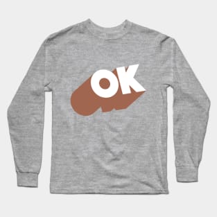 OK //// Ok Logo Blocky Design #1 Long Sleeve T-Shirt